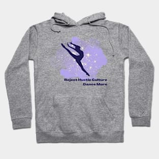 Reject Hustle Culture - Dance More (Purple/Female Silhouette) Hoodie